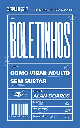 Boletinhos: Como virar adulto sem surtar