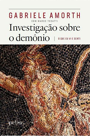 Investigação sobre o demônio: O que eu vi e senti