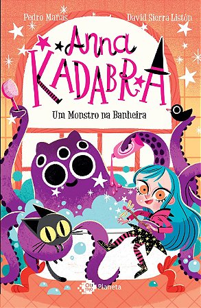 Anna Kadabra - Volume 3 - Um monstro na banheira