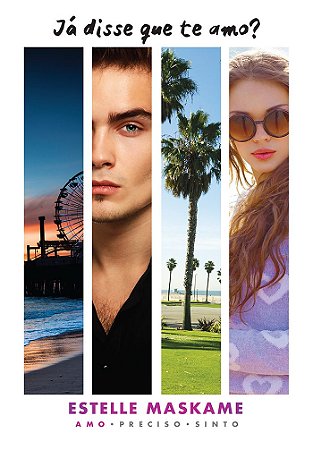 Já disse que te amo? (Já Disse que Te Amo – Livro 1)