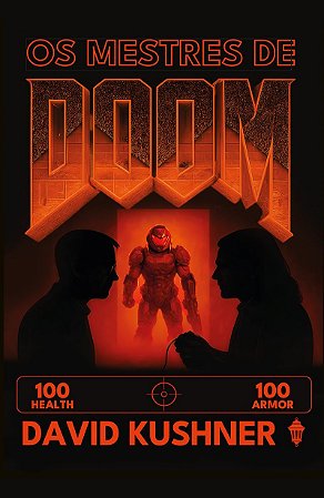 Os mestres de Doom: Como dois caras criaram um império e transformaram a cultura pop