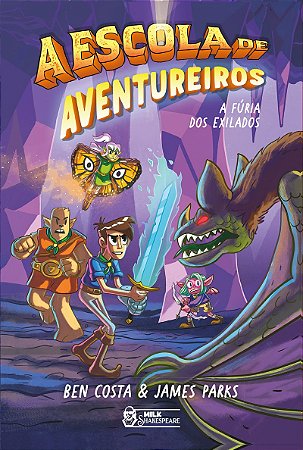 A escola de aventureiros - A fúria dos exilados Vol. 02
