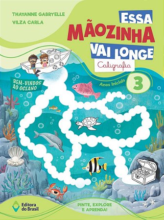 Essa Mãozinha vai longe: Caligrafia