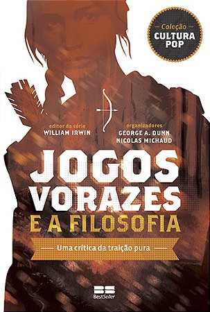 Jogos Vorazes e a Filosofia