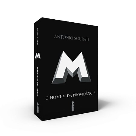 M, o homem da providência