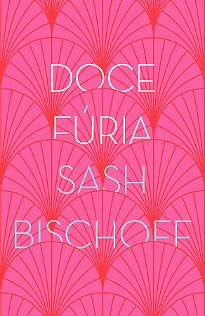 Doce fúria