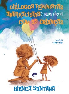 Diálogos feministas antirracistas (e nada fáceis) com as crianças