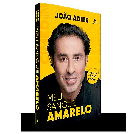 Meu sangue amarelo: o sucesso não aceita preguiça