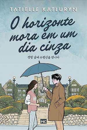 O horizonte mora em um dia cinza— Romance inspirado em k-dramas, com marca-página
