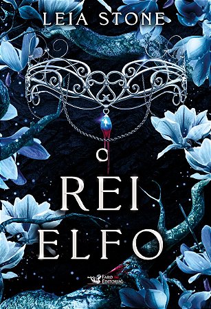 O rei Elfo: Os reis de Avalier – Volume 2