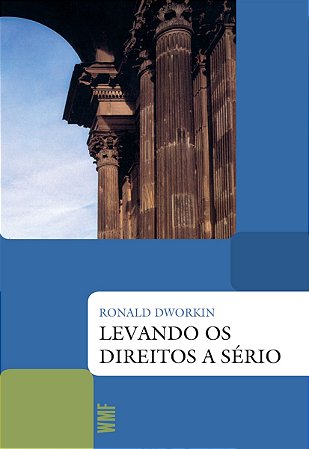 Levando os direitos a sério