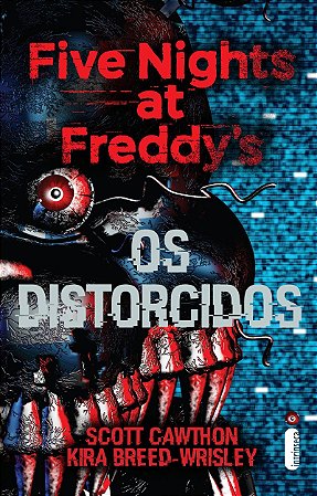 Os distorcidos: Five Nights at Freddy’s 2