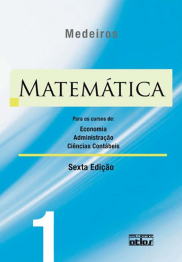 Matemática: Para os cursos de economia, administração, ciências contábeis