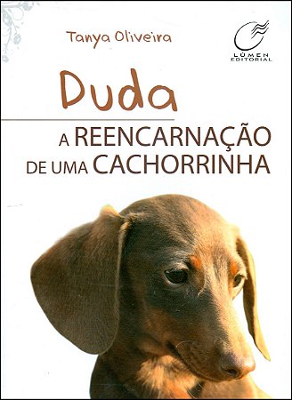 Duda, a reencarnação de uma cachorrinha