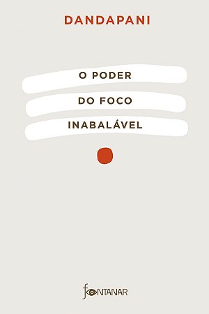 O poder do foco inabalável