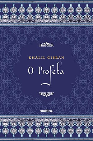 O Profeta - Khalil Gibran