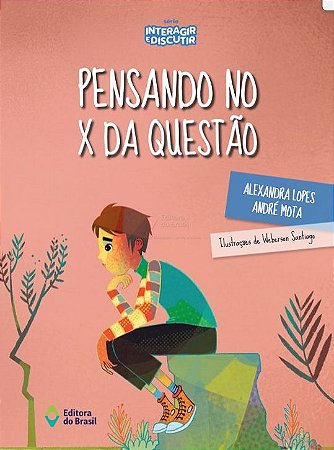 Pensando no x da questão