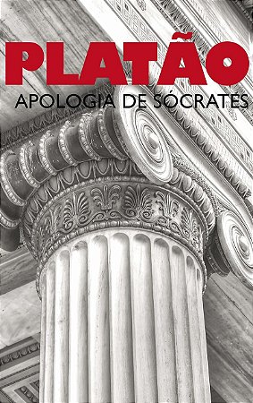 Apologia de Sócrates: Edição Bilingue