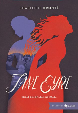 Jane Eyre: edição comentada e ilustrada: Uma autobiografia