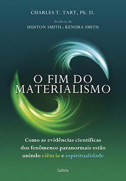 O fim do materialismo: como as evidências científicas dos fenômenos paranormais estão unindo ciência e espiritualidade