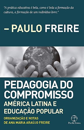 Pedagogia do compromisso: América Latina e Educação Popular
