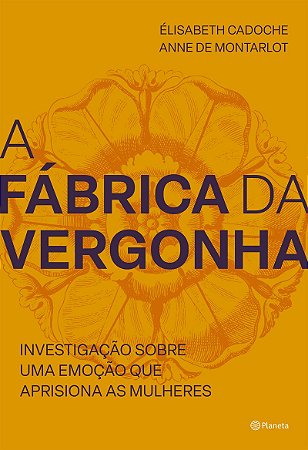 A fábrica da vergonha