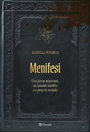 Menifesi: Uma jovem misteriosa, um passado sombrio e o preço da verdade