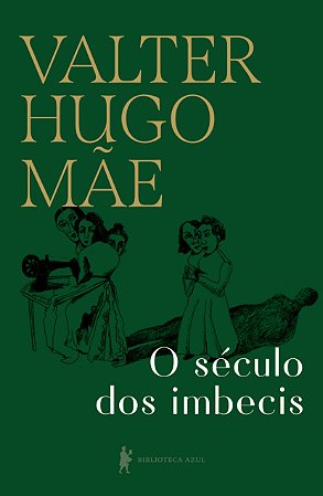 O século dos imbecis