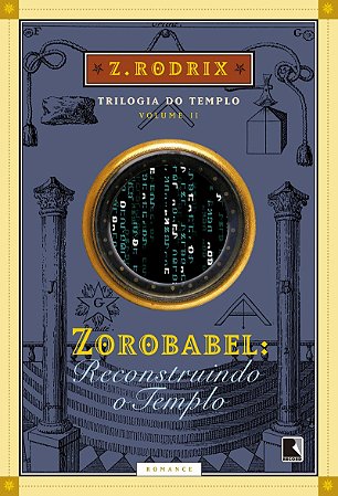 Zorobabel: Reconstruindo o Templo (Vol. 2)