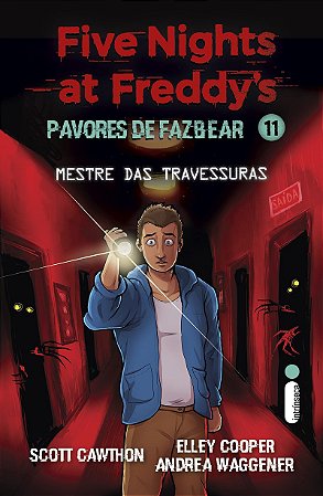 Mestre das travessuras: Five Nights at Freddy’s: Pavores de Fazbear – Vol. 11