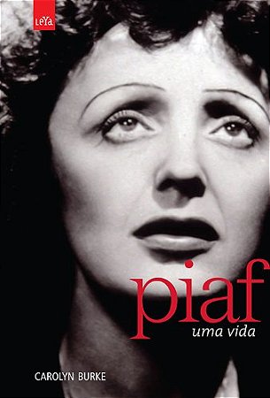 Piaf - uma vida