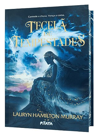 Tecelã de Tempestades – Fantasia YA com edição especial em capa dura e com pintura trilateral