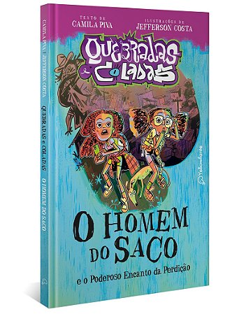 O homem do saco (Capa Dura): E o Poderoso Encanto da Perdição