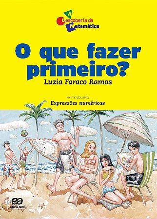 O que fazer primeiro?