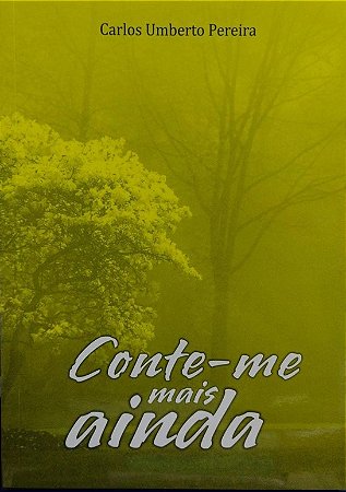 CONTE-ME MAIS AINDA