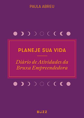 Planeje sua vida: Diário de atividades da bruxa empreendedora