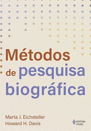 Métodos de pesquisa biográfica