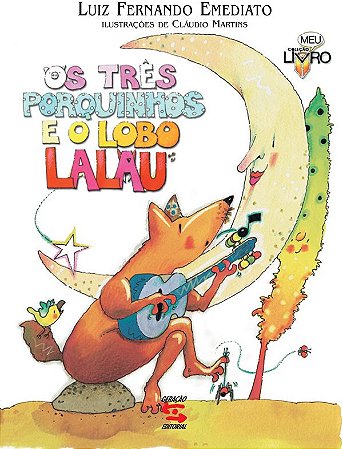 Os três porquinhos e o lobo Lalau