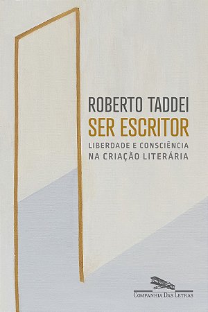 Ser escritor: Liberdade e consciência na criação literária