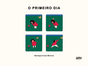 O primeiro dia