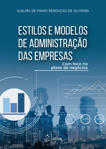 Estilos e modelos de administração das empresas