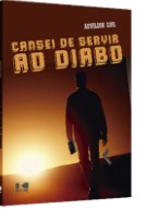 CANSEI DE SERVIR AO DIABO 2ED