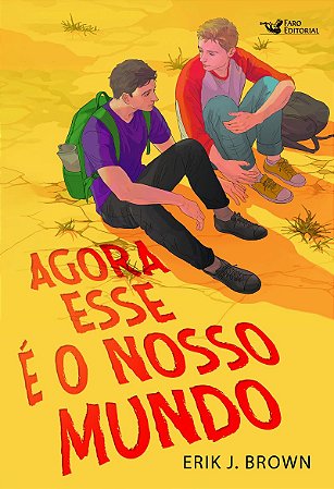 Agora esse é o nosso mundo