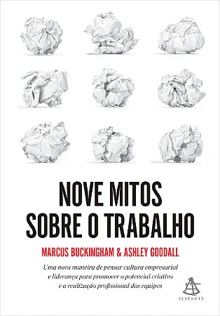 Nove mitos sobre o trabalho