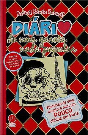Diário de uma garota nada popular 15: Histórias de uma aventura nem um pouco chique em Paris