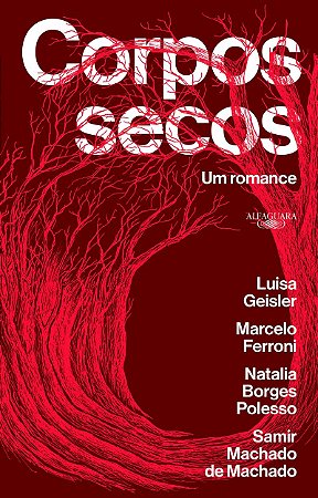 Corpos secos: Um romance: Vencedor do Prêmio Jabuti