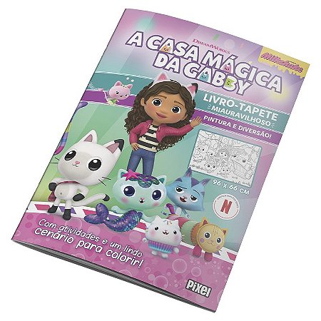 A Casa Mágica da Gabby: Livro-tapete Miauravilhoso!