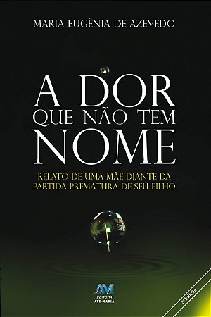 A dor que não tem nome