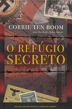 O Refúgio Secreto - Fato de como uma família se arrisca para esconder judeus na Segunda guerra mundial