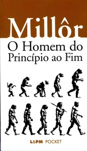 O homem do princípio ao fim